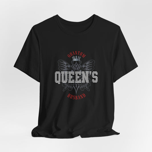 Quantum Queen’s Husband Tee Casual Shirt for Him, Gift for Husband, Cool Graphic Tee, Perfect for Celebrations