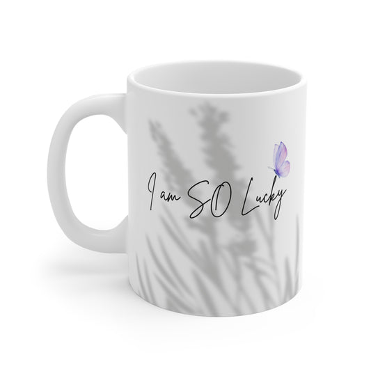 Positive Mindset Mug 11oz - 'I am SO Lucky' Inspirational Message