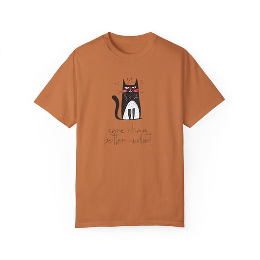 Funny Cat T-Shirt - 'Same Chaos, Better Mindset' Unisex Garment-Dyed Tee