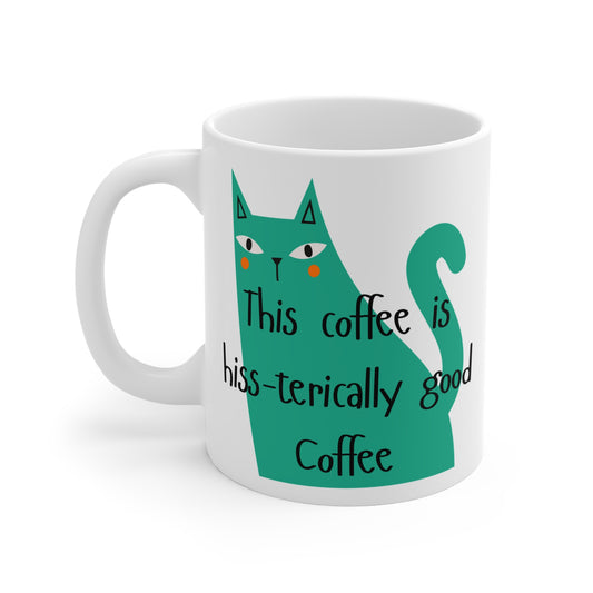 Hiss-terically Good Cat Coffee Mug - Fun 11oz Ceramic Mug for Cat Lovers